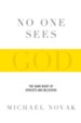 No One Sees God: The Dark Night of Atheists and Believers - eBook