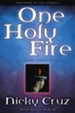 One Holy Fire: Let the Spirit Ignite Your Soul - eBook