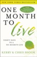 One Month to Live: Thirty Days to a No-Regrets Life - eBook