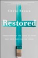Restored: Transforming the Sting of Your Past into Purpose for Today - eBook