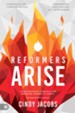 Reformers Arise: Your Prophetic Strategy for Bringing Heaven to Earth - eBook