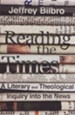 Reading the Times: A Literary and Theological Inquiry into the News - eBook