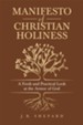 Manifesto of Christian Holiness: A Fresh and Practical Look at the Armor of God - eBook