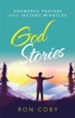 God Stories: Answered Prayers and Instant Miracles - eBook