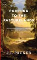 Pointing to the Pasturelands: Reflections on Evangelicalism, Doctrine, & Culture - eBook