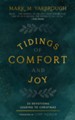 Tidings of Comfort and Joy: 25 Advent Devotionals Leading to Christmas - eBook