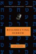 Resurrecting Hebrew - eBook
