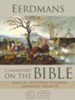 Eerdmans Commentary on the Bible: Baruch, Additions to Daniel, Manasseh, Psalm 151 / Digital original - eBook