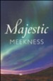 Majestic Meekness (ESV), Pack of 25 Tracts