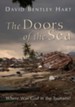 The Doors of the Sea: Where Was God in the Tsunami? - eBook