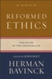 Reformed Ethics : Volume 2: The Duties of the Christian Life - eBook