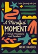 A Mindful Moment: 5-Minute Meditations and Devotions - eBook