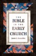 The Bible in the Early Church - eBook