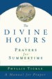 The Divine Hours: Prayers for Summertime - eBook