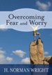 Overcoming Fear and Worry - eBook