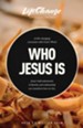 Who Jesus Is: A Bible Study on the I Am Statements of Christ - eBook