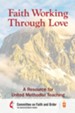 Faith Working through Love: A Resource for United Methodist Teaching - eBook