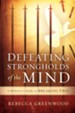 Defeating Strongholds of the Mind: A Believer's Guide to Breaking Free - eBook