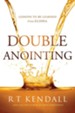 Double Anointing: Lessons to Be Learned From Elisha - eBook