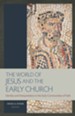 The World of Jesus and the Early Church: Identity and Interpretation in the Early Communities of Faith - eBook