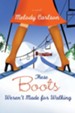 These Boots Weren't Made for Walking - eBook