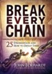 Break Every Chain: 25 Strongholds and How to Defeat Them - eBook