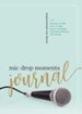 Mic Drop Moments Journal: Inspirational One-Liners - eBook