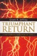 Triumphant Return: The Coming Kingdom of God - eBook