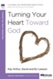 Turning Your Heart Toward God - eBook