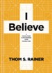 I Believe: A Concise Guide to the Essentials of the Christian Faith - eBook