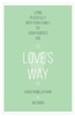 Love's Way: Living Peacefully with Your Family as Your Parents Age - eBook