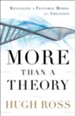 More Than a Theory: Revealing a Testable Model for Creation - eBook