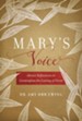 Mary's Voice: Advent Reflections to Contemplate the Coming of Christ - eBook