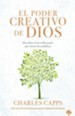 El poder creativo de Dios: Descubra el increible poder de sus palabras - eBook