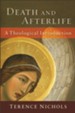 Death and Afterlife: A Theological Introduction - eBook