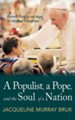 A Populist, a Pope, and the Soul of a Nation: Fratelli Tutti in an Age of Global Trumpism - eBook