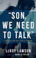 Son, We Need to Talk: Coping with My Son's Suicide - eBook