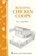Building Chicken Coops: Storey Country Wisdom Bulletin A-224 - eBook