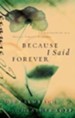 Because I Said Forever: Embracing Hope in an Imperfect Marriage - eBook