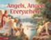 The Angels, Angels Everywhere - eBook