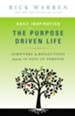 Daily Inspiration for the Purpose Driven Life: Scriptures and Reflections from the 40 Days of Purpose - eBook