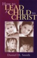 How to Lead a Child to Christ - eBook