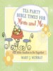 Tea Party Bible Times for Mom and Me: Fun Bible Studies to Do Together - eBook