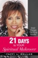 21 Days to Your Spiritual Makeover: Small Changes That Bring Results! - eBook