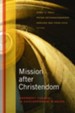 Mission After Christendom: Emergent Themes in Contemporary Mission - eBook