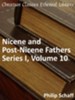 Nicene and Post-Nicene Fathers, Series 1, Volume 10 - eBook