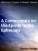 Commentary on the Epistle to the Ephesians - eBook