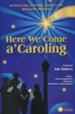 Here We Come a'Caroling, Choral Book