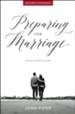 Preparing for Marriage: Help for Christian Couples Revised & Expanded