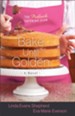Bake Until Golden: A Novel - eBook